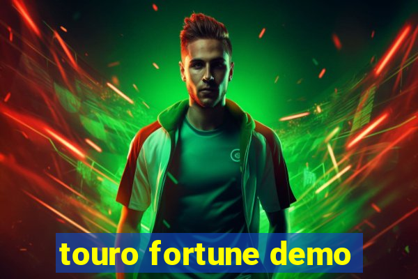 touro fortune demo